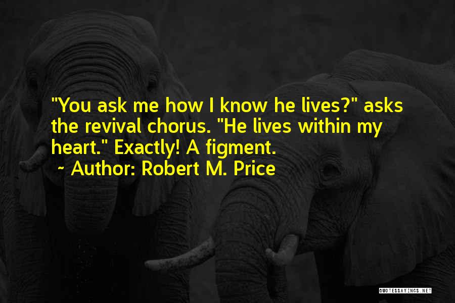 Figment Quotes By Robert M. Price