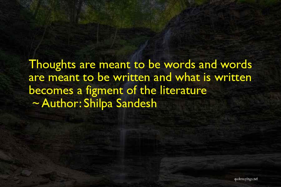 Figment Quotes By Shilpa Sandesh