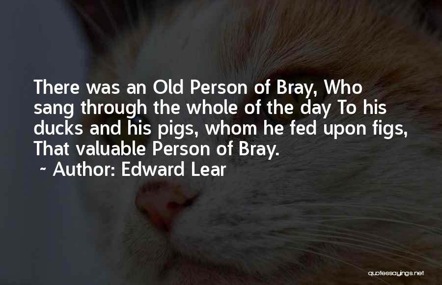 Figs Quotes By Edward Lear Figs Quotes By Edward Lear