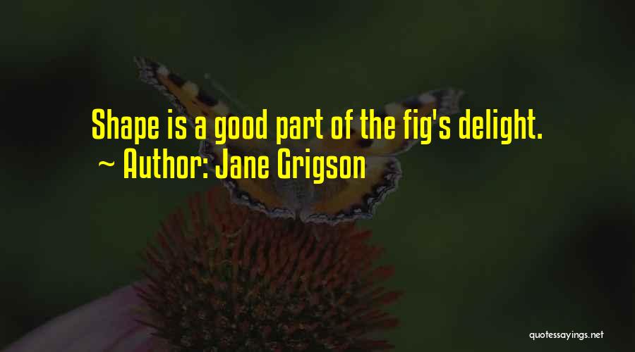 Figs Quotes By Jane Grigson