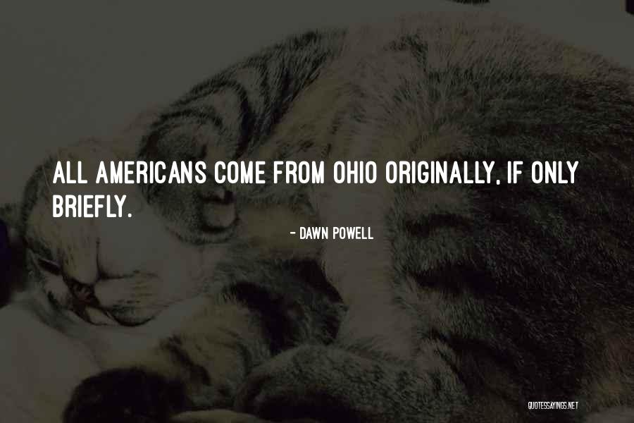 Figueira Domus Quotes By Dawn Powell Figueira Domus Quotes By Dawn Powell