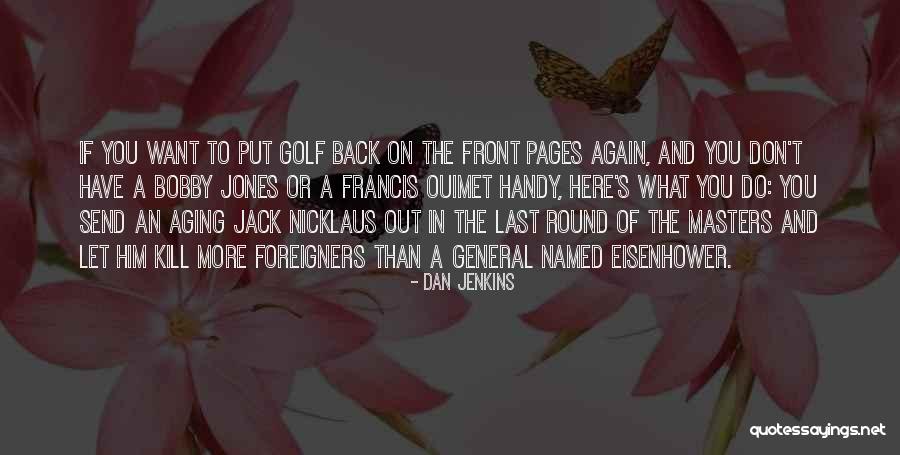 Figuera Del Quotes By Dan Jenkins Figuera Del Quotes By Dan Jenkins