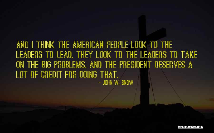 Figueras Riva Quotes By John W. Snow Figueras Riva Quotes By John W. Snow
