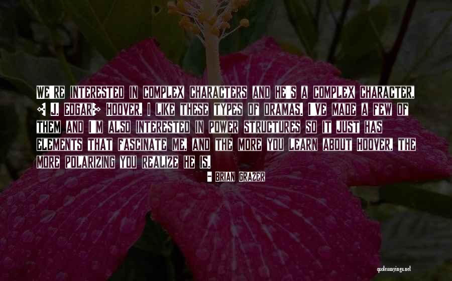 Figurativa No Realista Quotes By Brian Grazer Figurativa No Realista Quotes By Brian Grazer