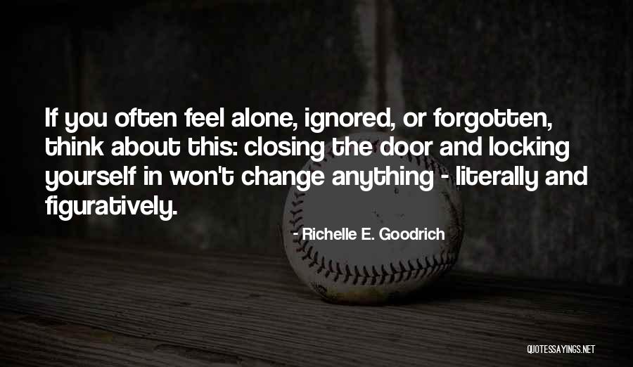 Figuratively And Literally Quotes By Richelle E. Goodrich Figuratively And Literally Quotes By Richelle E. Goodrich