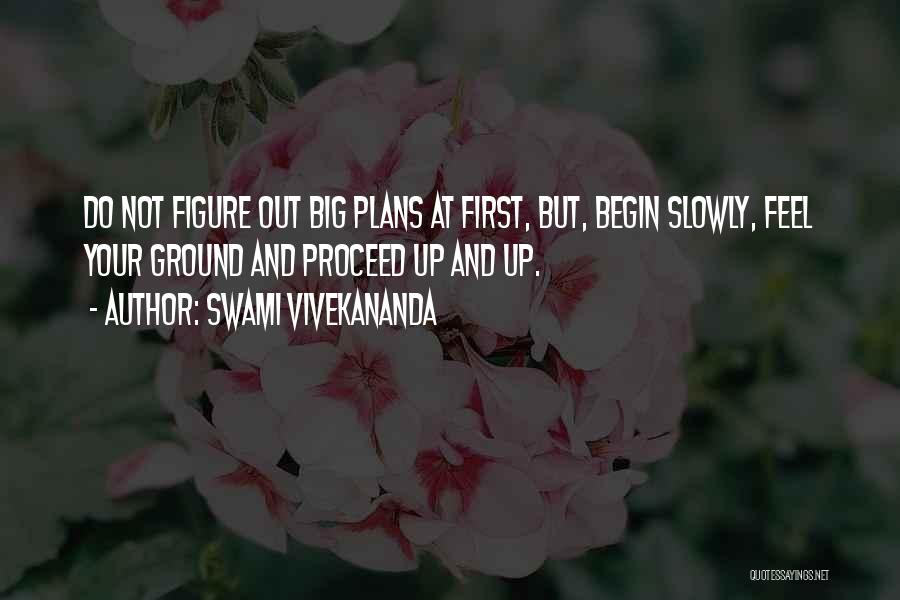 Figure And Ground Quotes By Swami Vivekananda