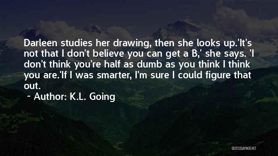 Figure Drawing Quotes By K.L. Going