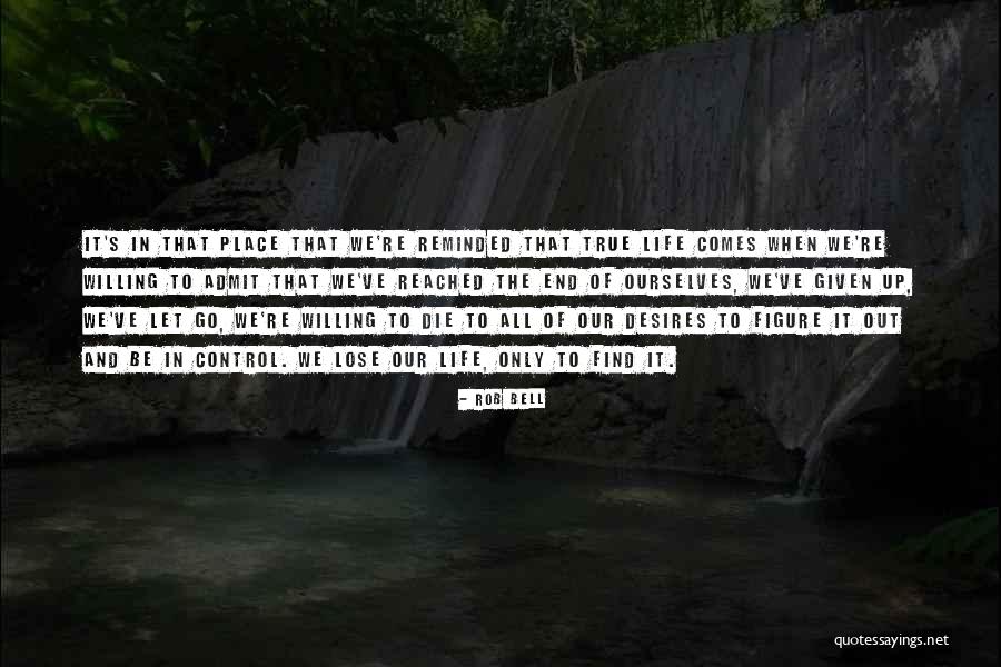 Figure Life Out Quotes By Rob Bell Figure Life Out Quotes By Rob Bell