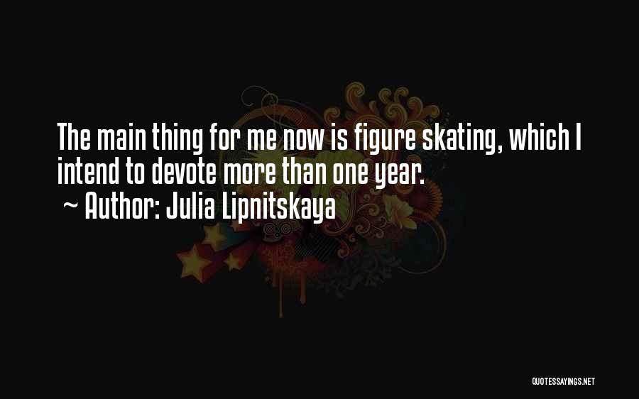 Figure Skating Quotes By Julia Lipnitskaya