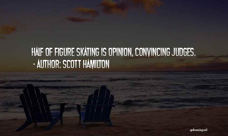 Figure Skating Quotes By Scott Hamilton