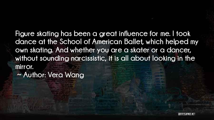 Figure Skating Quotes By Vera Wang