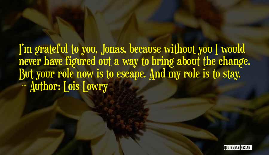 Figured You Out Quotes By Lois Lowry