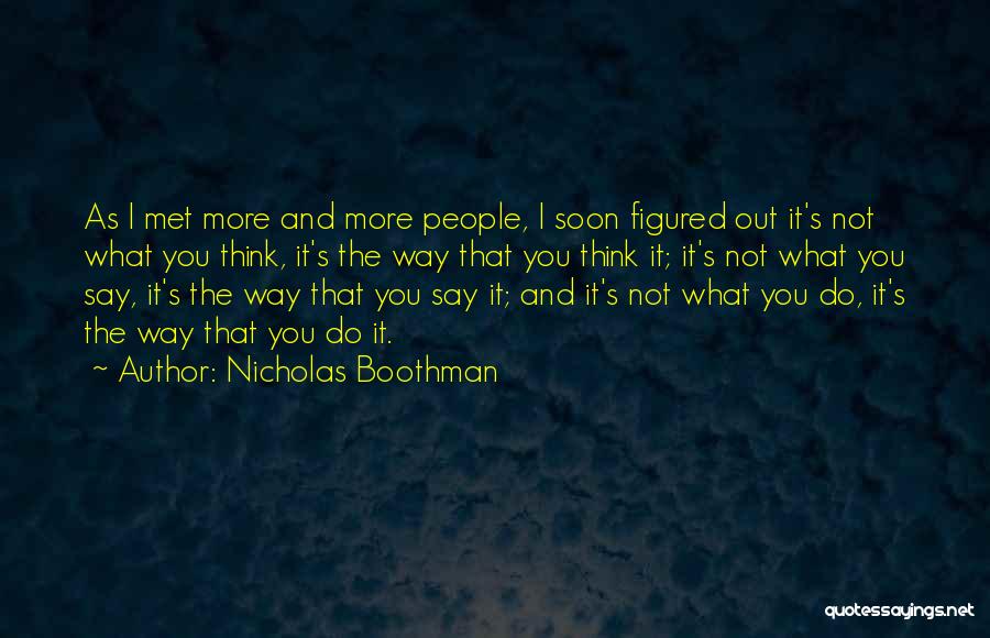Figured You Out Quotes By Nicholas Boothman