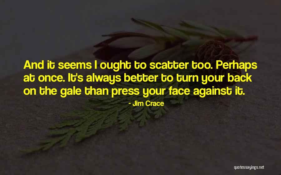 Figureheads Place Quotes By Jim Crace Figureheads Place Quotes By Jim Crace