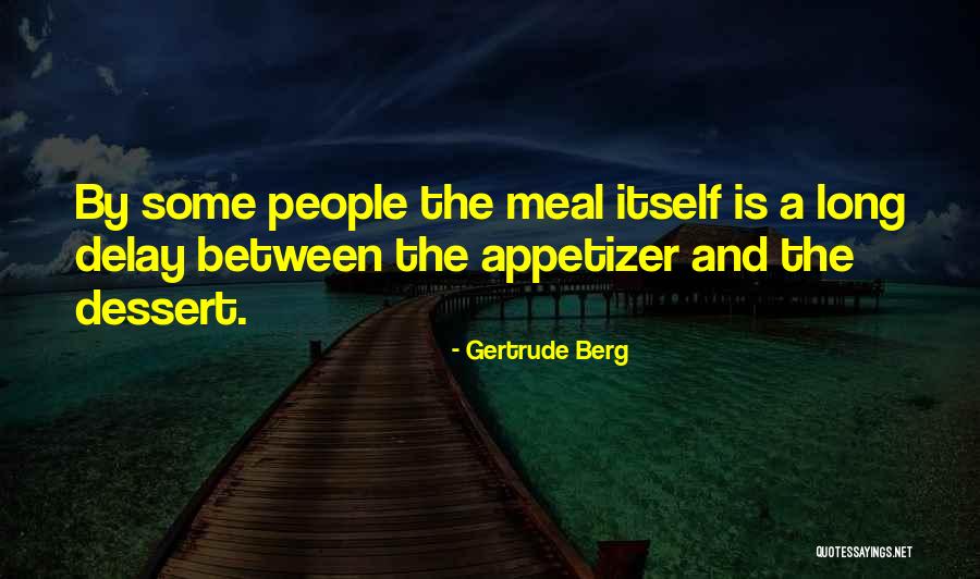 Figuren Gissen Quotes By Gertrude Berg Figuren Gissen Quotes By Gertrude Berg