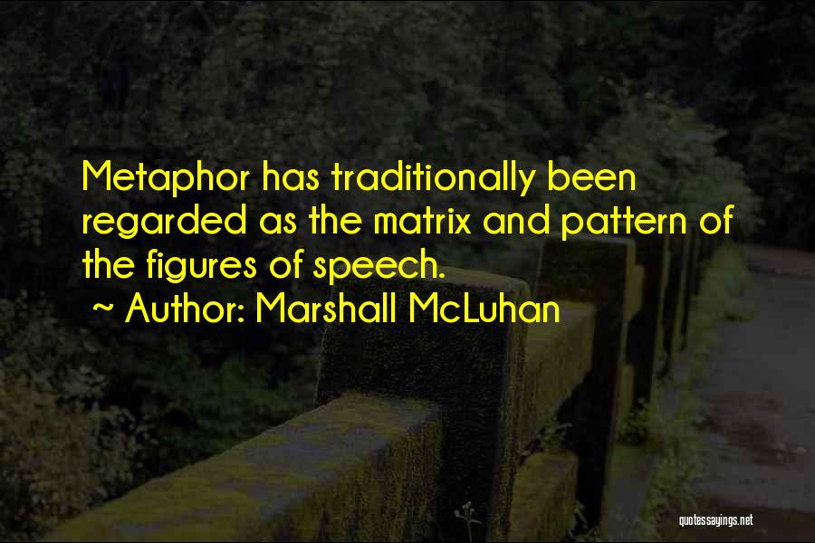 Figures Of Speech Quotes By Marshall McLuhan