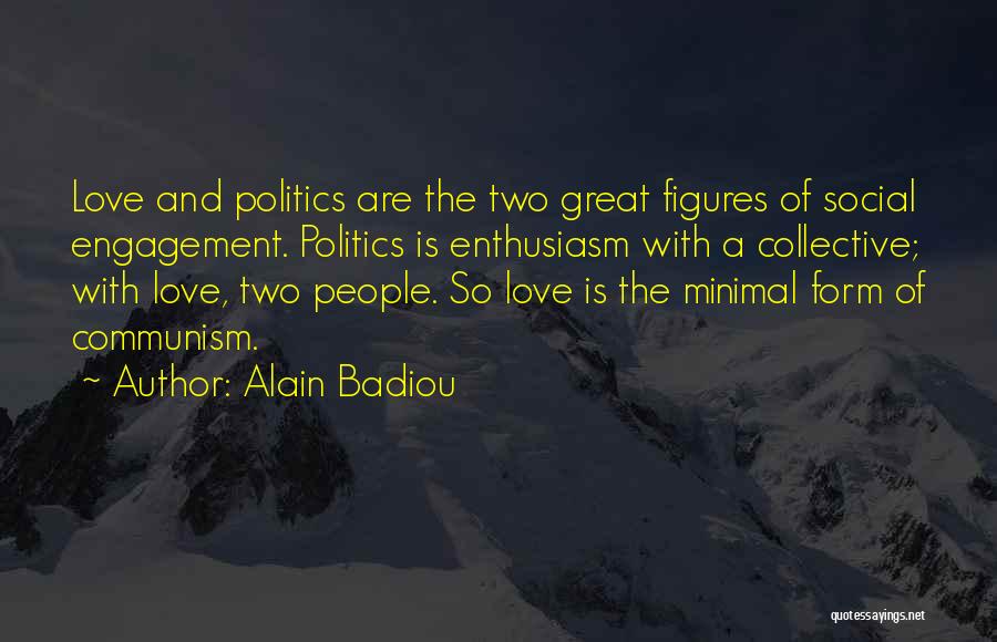 Figures Quotes By Alain Badiou