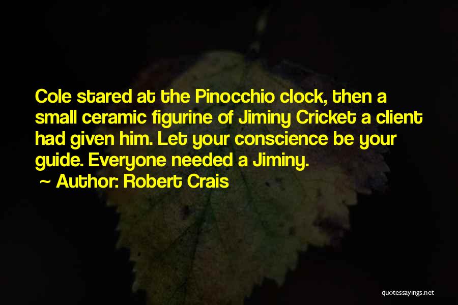 Figurine Quotes By Robert Crais