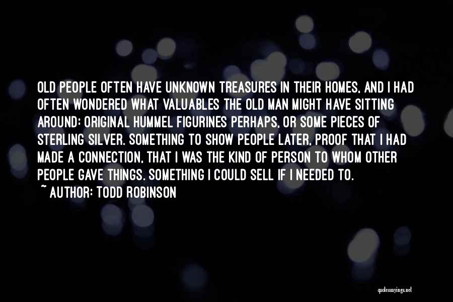 Figurines Quotes By Todd Robinson