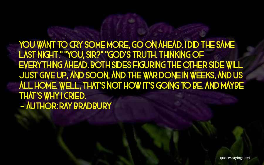 Figuring Everything Out Quotes By Ray Bradbury