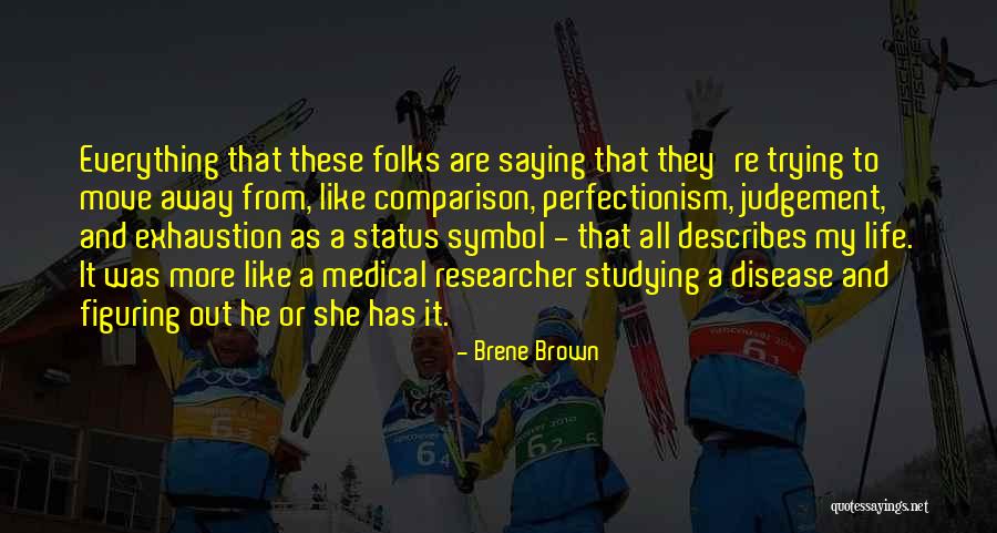 Figuring Out My Life Quotes By Brene Brown Figuring Out My Life Quotes By Brene Brown