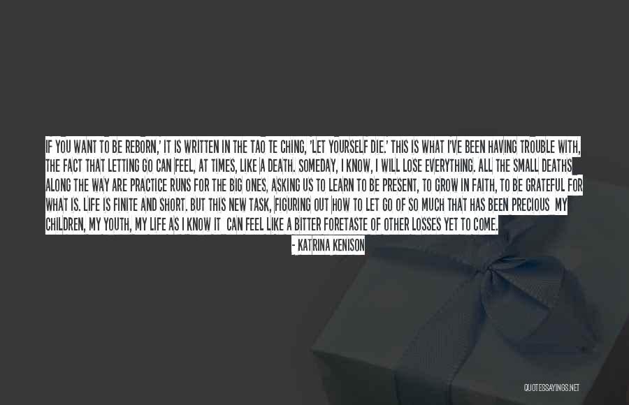 Figuring Out My Life Quotes By Katrina Kenison Figuring Out My Life Quotes By Katrina Kenison
