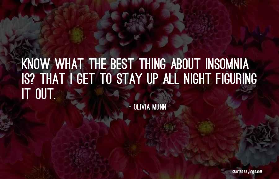 Figuring Things Out On Your Own Quotes By Olivia Munn Figuring Things Out On Your Own Quotes By Olivia Munn