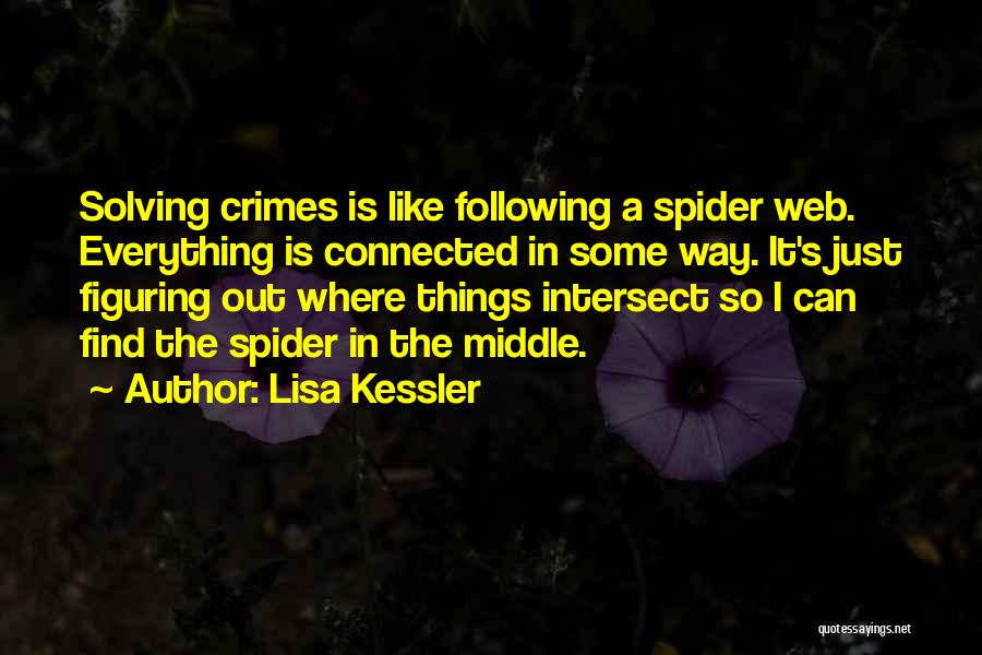 Figuring Things Out Quotes By Lisa Kessler