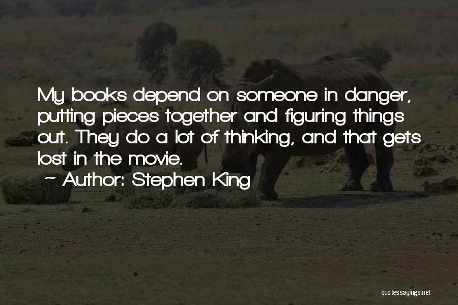 Figuring Things Out Quotes By Stephen King