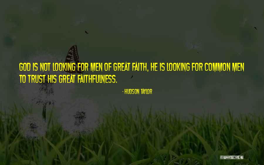 Figus Foods Quotes By Hudson Taylor Figus Foods Quotes By Hudson Taylor