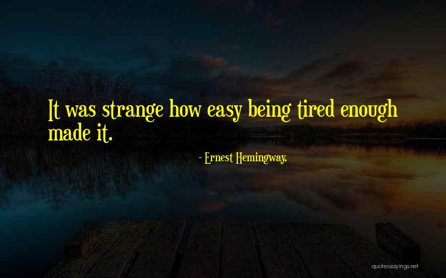 Figwood Purse Quotes By Ernest Hemingway, Figwood Purse Quotes By Ernest Hemingway,