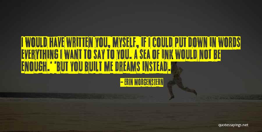 Fiindca Dex Quotes By Erin Morgenstern Fiindca Dex Quotes By Erin Morgenstern