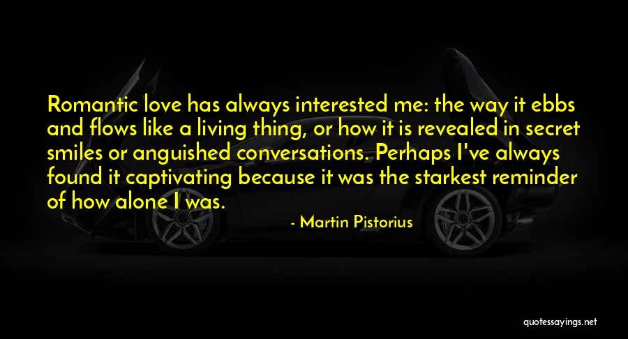 Fiinte Umane Quotes By Martin Pistorius