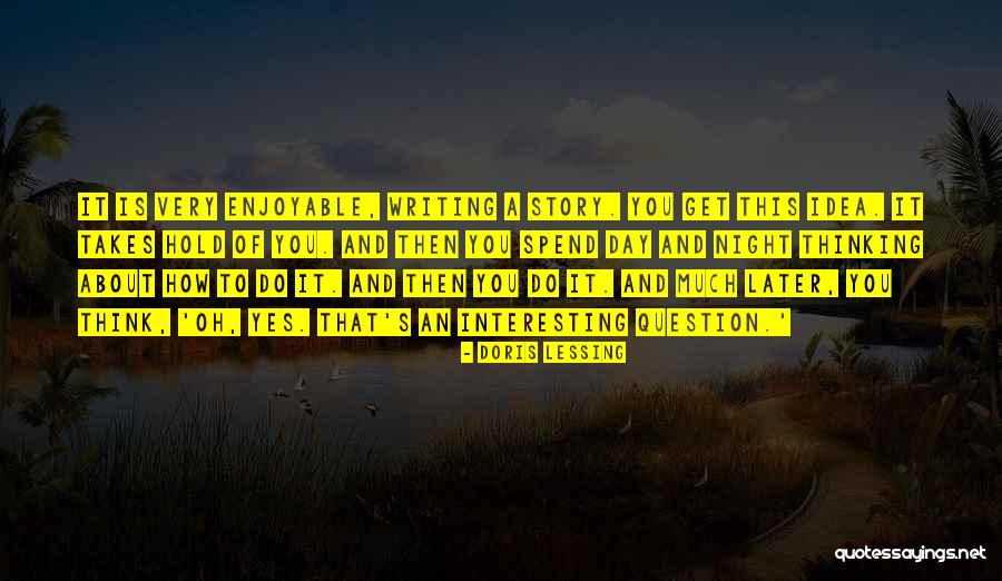 Fijador Quotes By Doris Lessing Fijador Quotes By Doris Lessing