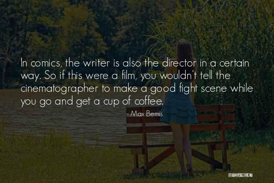Fijadores Quotes By Max Bemis Fijadores Quotes By Max Bemis