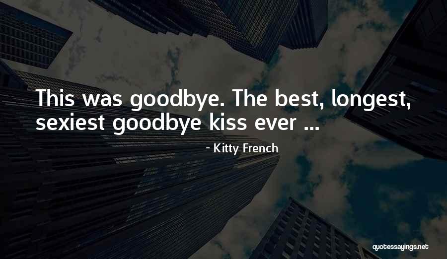 Fijal Kanken Quotes By Kitty French Fijal Kanken Quotes By Kitty French