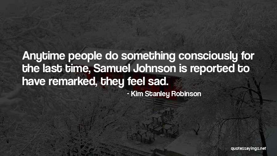 Fijar In English Quotes By Kim Stanley Robinson Fijar In English Quotes By Kim Stanley Robinson