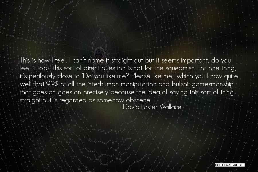 Fijians Submerging Quotes By David Foster Wallace
