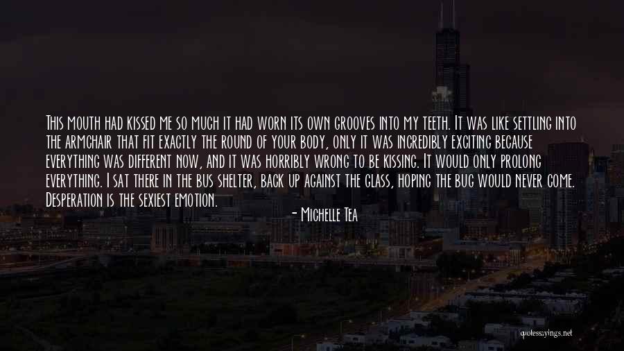 Fikih Dersinde Quotes By Michelle Tea Fikih Dersinde Quotes By Michelle Tea