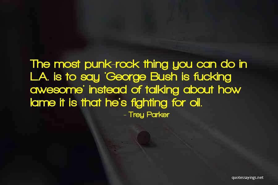 Fikiran Terbuka Quotes By Trey Parker Fikiran Terbuka Quotes By Trey Parker