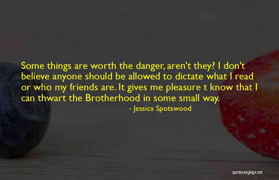 Fikreta Zabranjeno Quotes By Jessica Spotswood Fikreta Zabranjeno Quotes By Jessica Spotswood