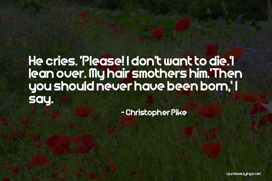 Fiksdal Funeral Obituaries Quotes By Christopher Pike Fiksdal Funeral Obituaries Quotes By Christopher Pike