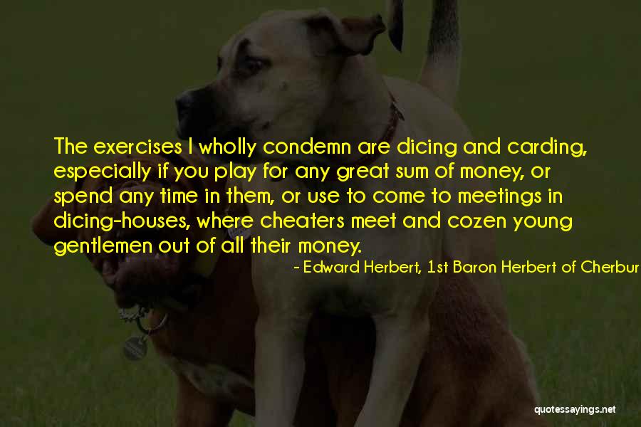 Fiktionsbescheinigung Quotes By Edward Herbert, 1st Baron Herbert Of Cherbury Fiktionsbescheinigung Quotes By Edward Herbert, 1st Baron Herbert Of Cherbury