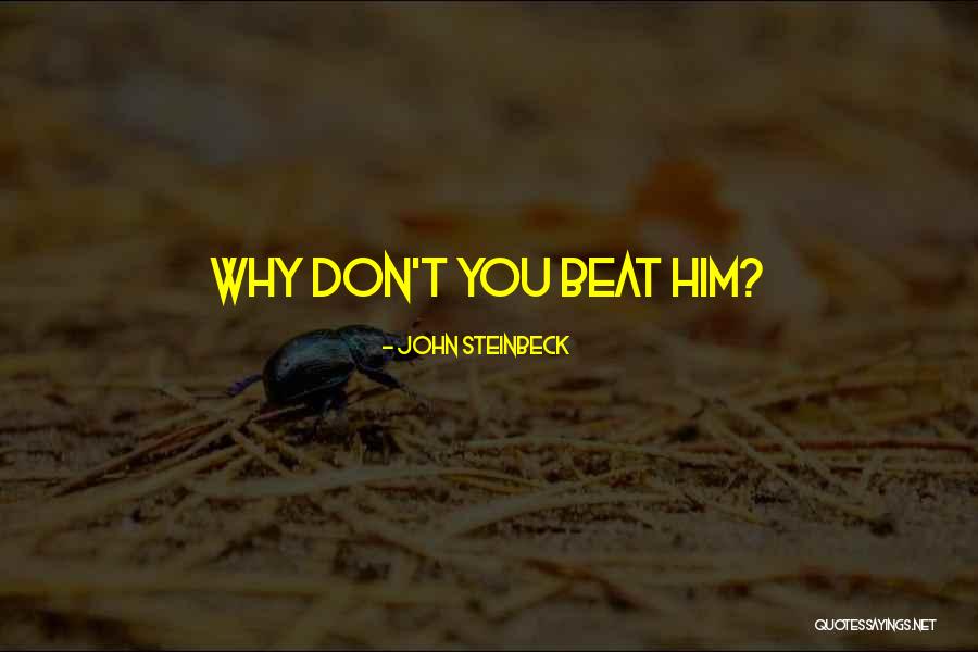 Filbeck Cann Quotes By John Steinbeck Filbeck Cann Quotes By John Steinbeck