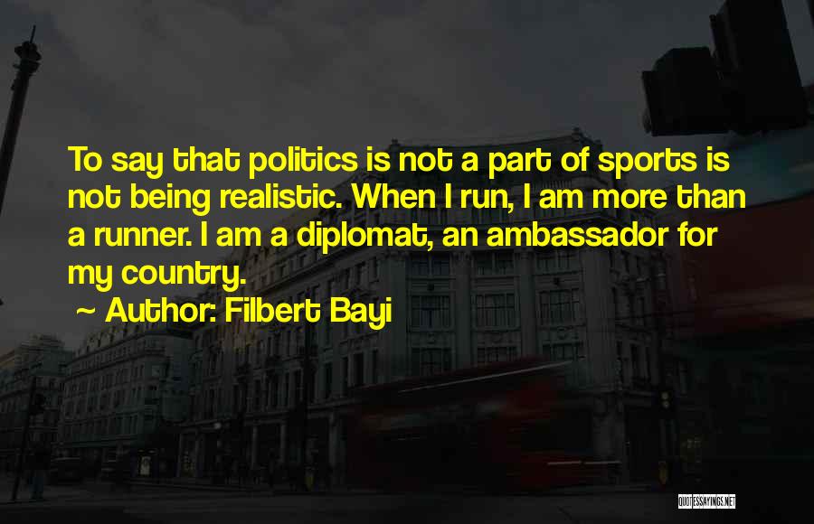 Filbert Bayi Quotes 1473449