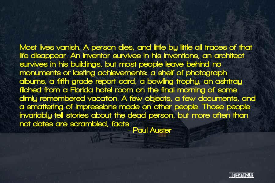 Filched Quotes By Paul Auster Filched Quotes By Paul Auster