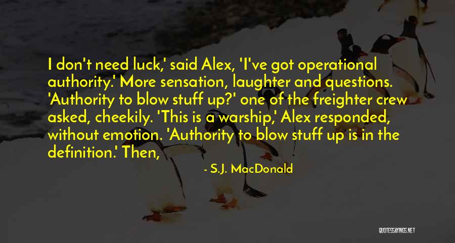 Fildzah Bte Quotes By S.J. MacDonald Fildzah Bte Quotes By S.J. MacDonald