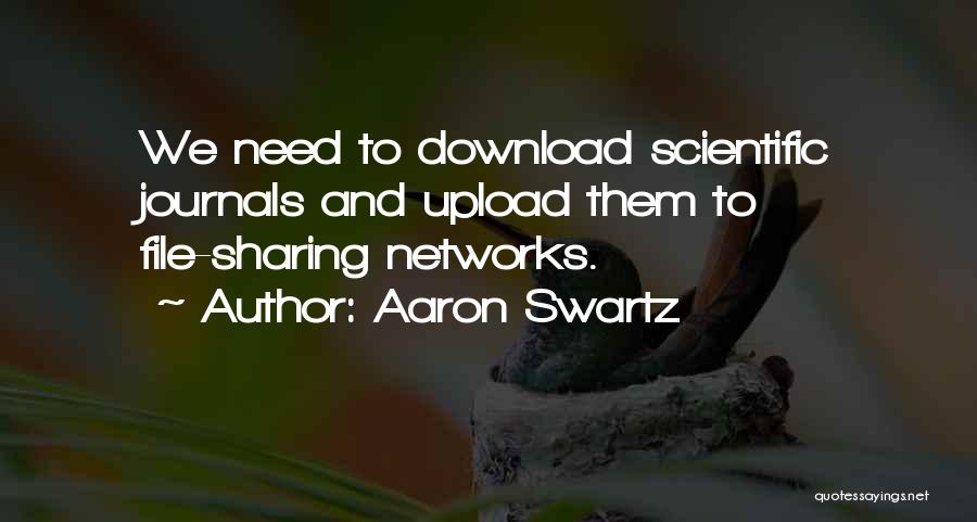 File Sharing Quotes By Aaron Swartz