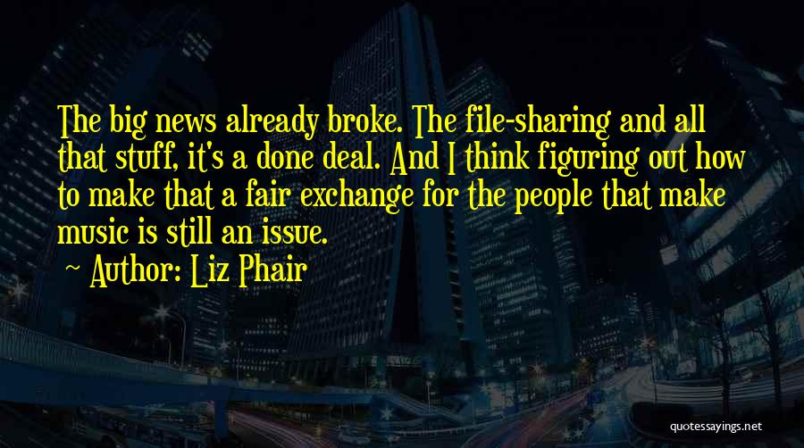 File Sharing Quotes By Liz Phair