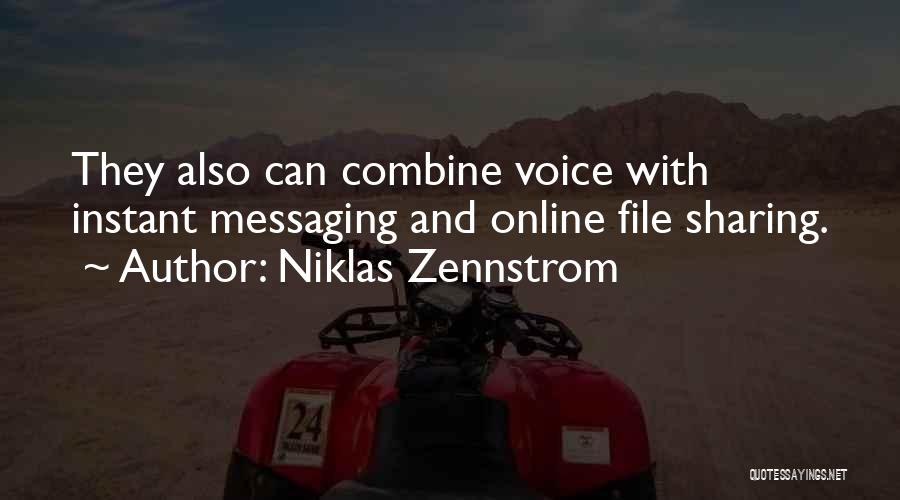 File Sharing Quotes By Niklas Zennstrom